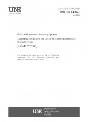 医療診断用 X 線装置の特性評価のための放射線条件 (IEC 61267:2005)