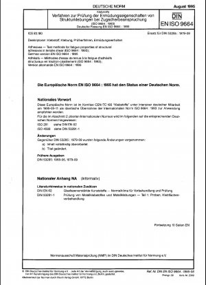接着剤: 引張せん断構造用接着剤の疲労特性の試験方法 (ISO 9664:1993)、ドイツ語版 EN ISO 9664:1995