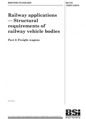 鉄道輸送、鉄道車両車体の構造要件、貨物車両