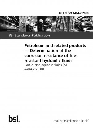 石油および関連製品 難燃性作動油の耐食性の測定 非水性液体