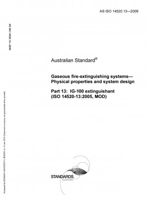 ガス消火システム IG-100 消火剤の物理的特性とシステム設計 (ISO 14520-13: 2005、MOD)