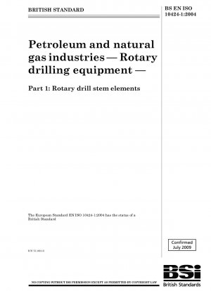 石油およびガス産業 - ロータリー掘削装置 - パート 1: ロータリー ドリル パイプの要素