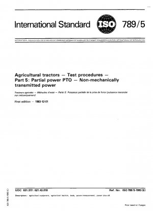 農業用トラクターの試験手順 パート 5: パワーテイクオフ (PTO) の非機械的動力伝達