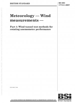 気象学、風速計、回転風速計の性能を決定するための風洞試験方法。