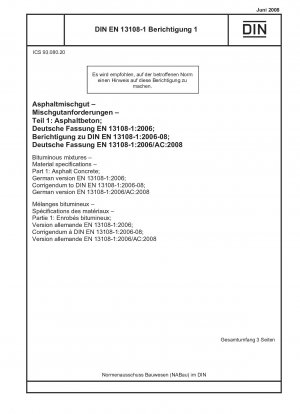 アスファルト混合物、材料仕様、パート 1: アスファルト コンクリート、技術訂正事項 DIN EN 13108-1-2006