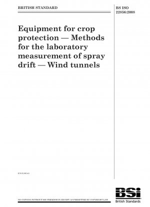 植物保護装置、スプレードリフトの実験室測定法、風洞