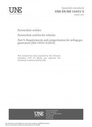 火工品 車両用火工品 パート 5: エアバッグ ガス発生装置の要件と分類 (ISO 14451-5:2013)