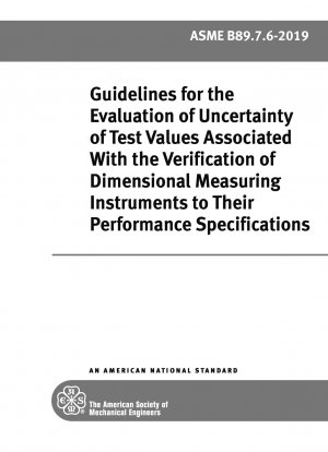 寸法測定器の性能規格の検証に伴う試験値の不確かさの評価に関するガイドライン