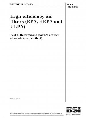 高効率エアフィルター (EPA、HEPA、ULPA) パート 4: フィルターエレメントの漏れの判定 (スキャン法)