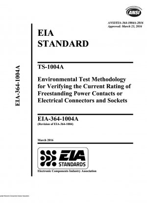 TS-1004A 自立電源コンタクトまたは電気コネクタおよびソケットの電流定格を検証するための環境試験方法