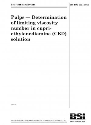 紙パルプ 銅-エチレンジアミン (CED) 溶液における固有粘度値の測定