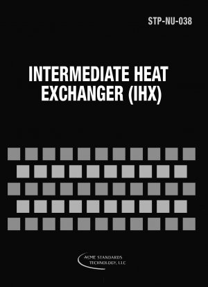 中間熱交換器 (IHX) に関する米国機械学会 (ASME) の仕様
