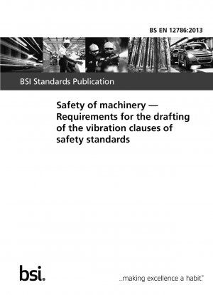 機械の安全性 安全規格の振動条項作成ガイドライン