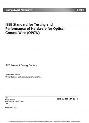 光ファイバー接地線 (OPGW) ハードウェアのテストとパフォーマンスに関する IEEE 規格