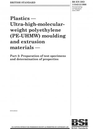 プラスチック超高分子量ポリエチレン（PE-UHMW）成形・押出材料 その2：試験片の作製と特性の測定