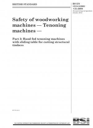 木工機械の安全性 - ほぞ取り機 - パート 3: 構造用木材を切断するためのスライド テーブル付き手動ほぞ取り機