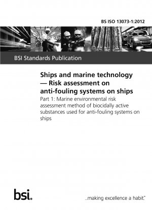 船舶と海洋技術 船舶防汚システムのリスク評価 船舶防汚システムに使用される生物活性物質の海洋環境リスク評価方法
