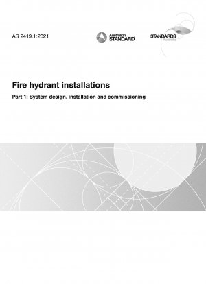 消火栓の設置 パート 1: システム設計、設置、および試運転
