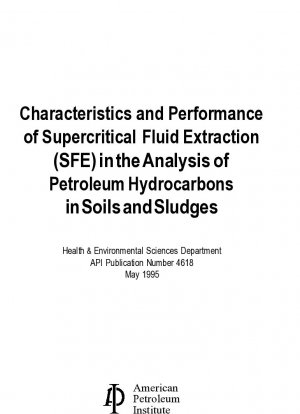 土壌および汚泥中の石油炭化水素分析のための超臨界流体抽出 (SFE) の特徴と性能