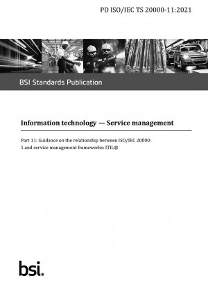 情報技術サービス管理 ISO/IEC 20000-1 とサービス管理フレームワークの関係に関するガイダンス: ITIL®