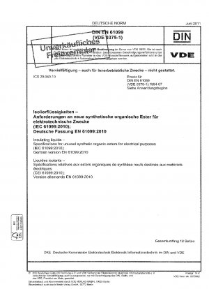 絶縁液体 電気用途の未使用合成有機エステルの仕様 (IEC 61099-2010)、ドイツ語版 EN 61099-2010