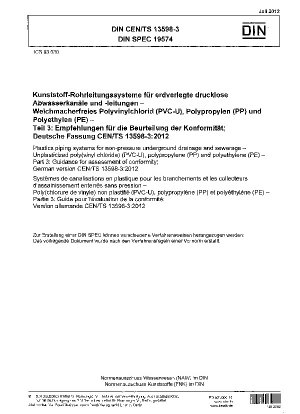 非加圧地下排水および下水プラスチック配管システム 非可塑化ポリ塩化ビニル (塩化ビニル) (PVC-U)、ポリプロピレン (PP) およびポリエチレン (PE) パート 3: 適合性評価に関するガイダンス ドイツ語版 CEN/TS 13598-3-2012
