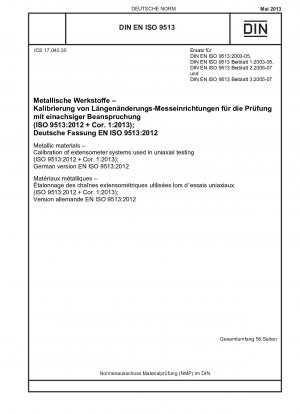 金属材料 一軸試験用伸び計の校正 (ISO 9513-2012+Cor.1-2013) ドイツ語版 EN ISO 9513-2012