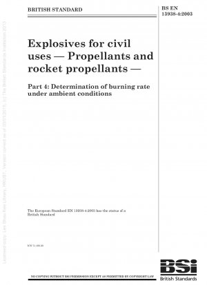 民間爆発物、推進剤およびロケット推進剤、大気条件下での燃焼速度の測定。