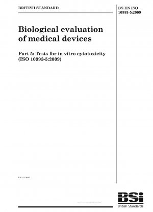 医療機器の生物学的評価 パート 5: 細胞毒性 in vitro 試験方法 (ISO 10993-5-2009)