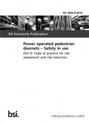 電動歩行者ドア 使用時の安全性 リスク評価とリスク軽減の実践規範