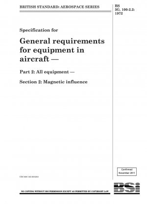 航空機機器の一般要件の仕様 パート 2: すべての機器 セクション 2: 磁気の影響