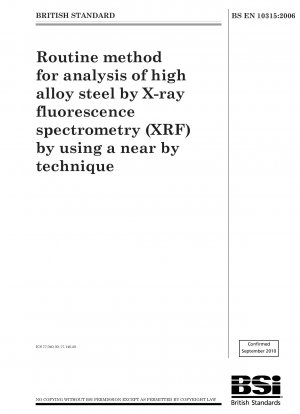 隣接技術を使用した蛍光 X 線分光法 (XRF) を使用した高合金鋼の分析のための従来の方法