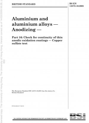 アルミニウムおよびアルミニウム合金、陽極酸化、陽極酸化された薄い皮膜の導通検査、硫酸銅試験