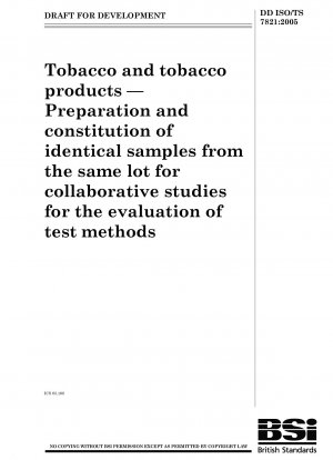 タバコおよびタバコ製品 - 試験方法の評価における共同研究のための、同じバッチからの同一サンプルの調製および組成
