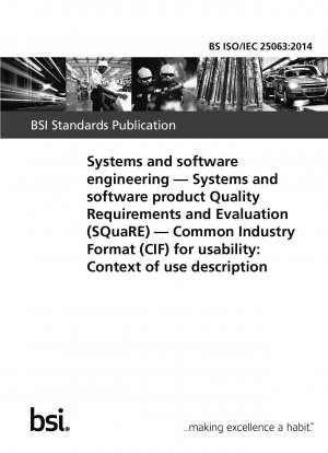 システムおよびソフトウェア エンジニアリング、システムおよびソフトウェア製品の品質要件と評価 (SQuaRE)、ユーザビリティのための業界共通フォーマット (CIF): 使用シナリオの説明