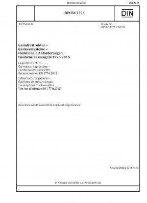 天然ガスインフラストラクチャー、天然ガス測定システム、機能要件、ドイツ語版 EN 1776-2015