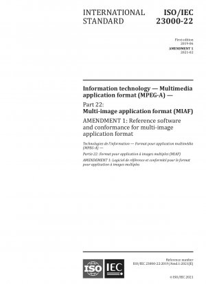 情報技術、マルチメディア アプリケーション フォーマット (MPEG-A)、パート 22: マルチ イメージ アプリケーション フォーマット (MIAF) 修正 1