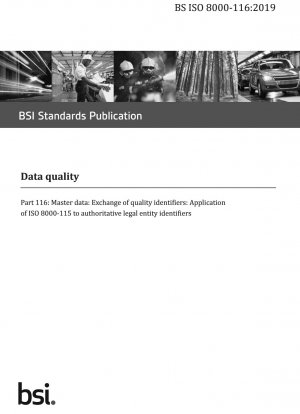 データ品質マスターデータ: 品質識別子交換: 権威ある法人識別子への ISO 8000-115 の適用