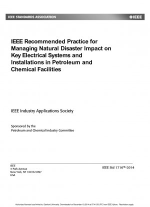 石油および化学施設の重要な電気システムおよび機器に対する自然災害の影響を管理するための IEEE 推奨実践方法