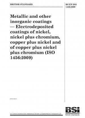 金属およびその他の無機皮膜 ニッケル、ニッケル＋クロム、銅＋ニッケル、銅＋ニッケル＋クロムの電着皮膜