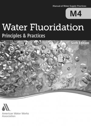 水のフッ素添加の原理と実践 (第 6 版)