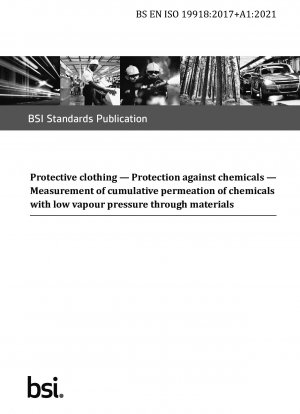 防護服 防護化学物質 材料を通る低蒸気圧化学物質の累積透過性を測定する