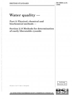 水質パート 2: 物理的、化学的および生化学的方法 セクション 2.18 容易に放出されるシアン化物の測定方法