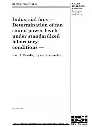 工業用ファンの標準化された実験室条件下でのファン音響パワーレベルの決定 パート 3: 包絡面法