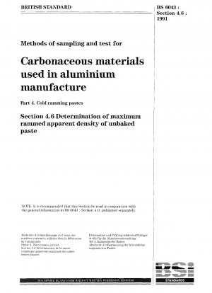 アルミニウム産業で使用される炭素材料のサンプリングおよび試験方法 パート 4: コールドタンピングペースト セクション 6: 未焼成ペーストの最大見掛けタンピング密度の決定
