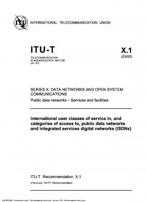 国際ユーザー サービス レベル、アクセス タイプ、公衆データ ネットワーク、および総合デジタル ネットワーク (ISDN) シリーズ