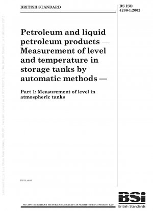 石油および液体石油製品 自動方式による貯蔵タンクの温度と液面の測定 ガスタンクの液面測定
