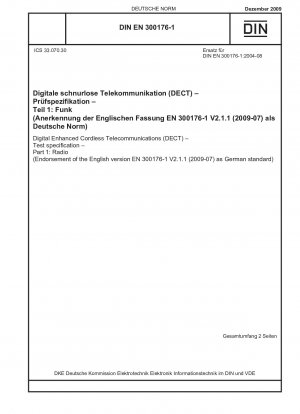 デジタル拡張無線通信 (DECT)、テスト仕様、パート 1: 無線 (ドイツ規格 EN 300176-1 V2-1-1 (2009-07) の英語版の承認)