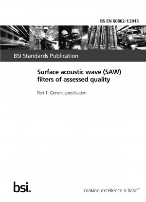 品質評価された表面弾性波 (SAW) フィルター 一般仕様
