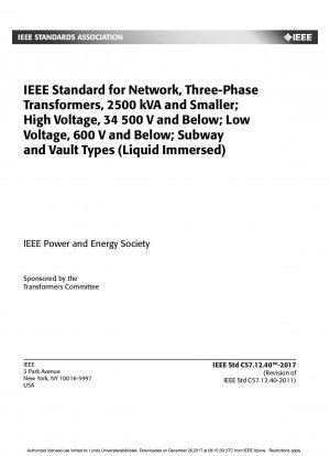 IEEE ネットワーク標準、三相変圧器、2500 kVA 以下、高圧、34 500 V 以下、低圧、600 V 以下、地下鉄およびボールト型 (液浸型)
